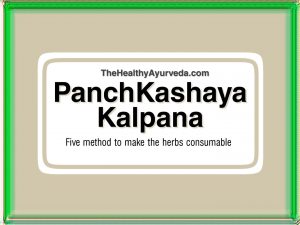 Read more about the article Panchavidha Kashaya Kalpana